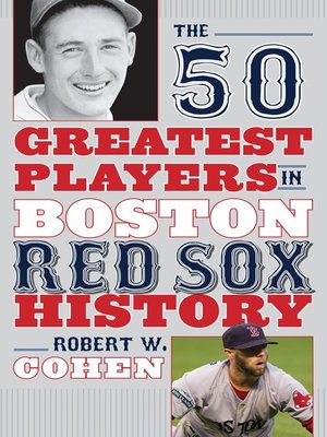 cover image of The 50 Greatest Players in Boston Red Sox History